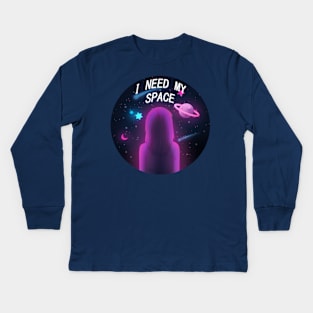 I need my space Kids Long Sleeve T-Shirt